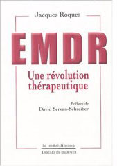 EMDR, une révolution thérapeutique